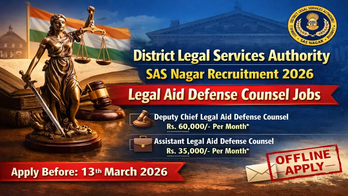 DLSA SAS Nagar Recruitment 2026 – Legal Aid Defense Counsel Apply Now 3 DLSA SAS Nagar Recruitment 2026
