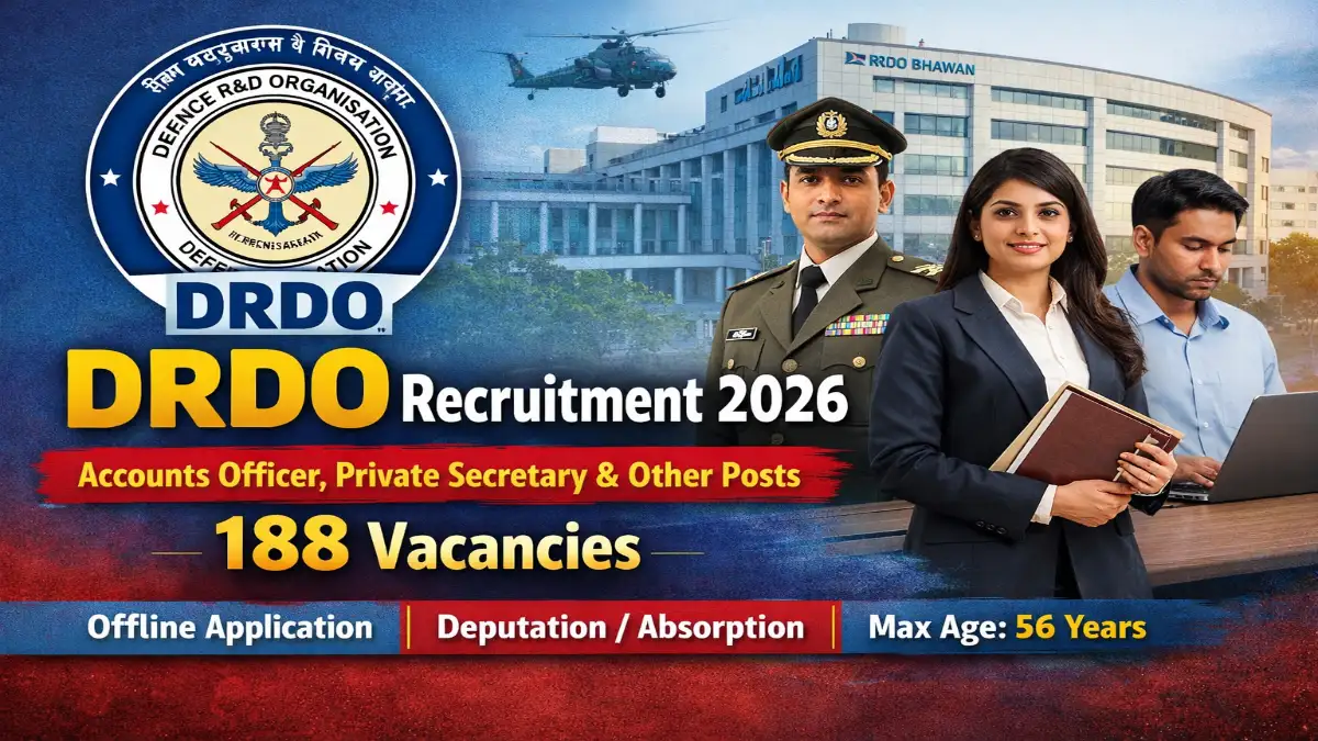 DRDO Recruitment 2026 – Apply 188 Accounts Officer, PS, Director Posts 3 DRDO Various Posts Recruitment 2026