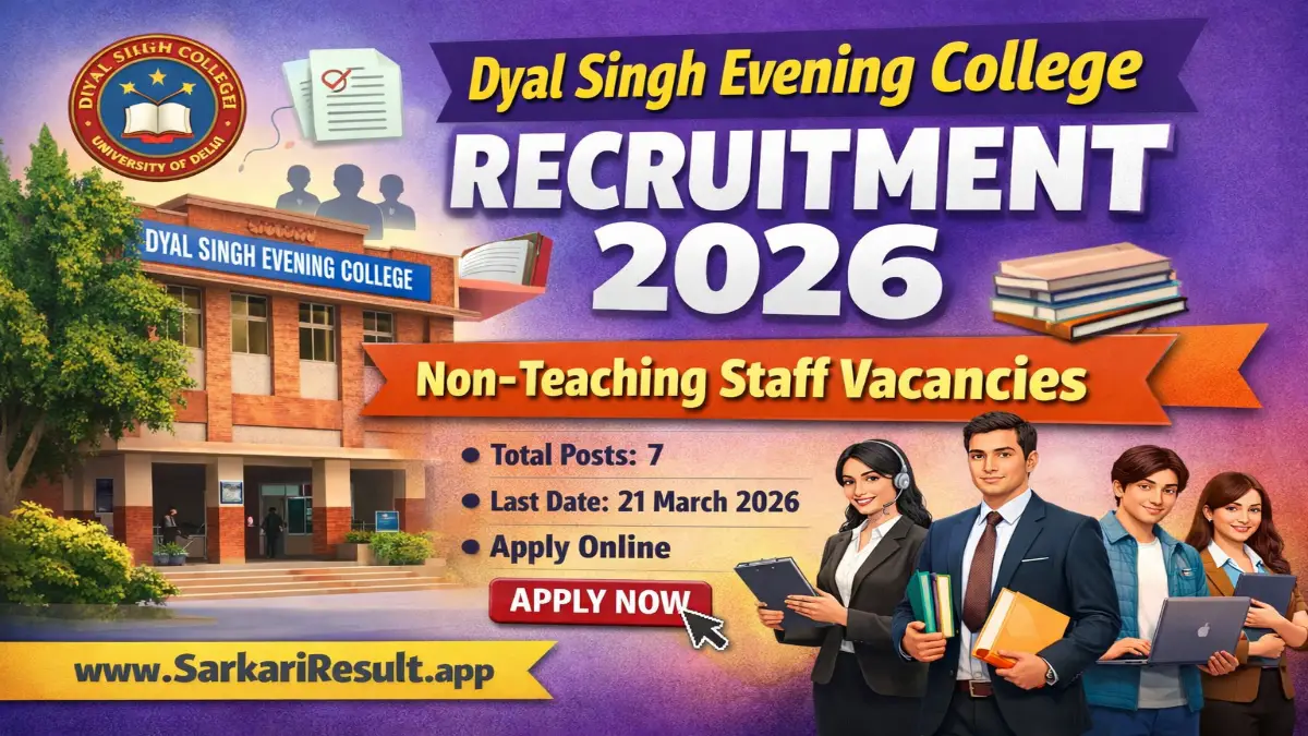 Dyal Singh Evening College Non-Teaching Staff Recruitment 2026 – Apply Online 07 Posts 3 Dyal Singh Evening College Non-Teaching Staff Online Form