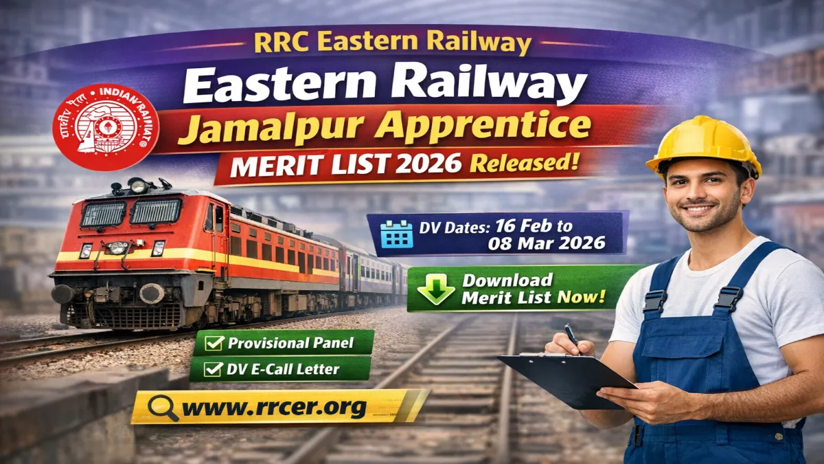Eastern Railway Jamalpur Apprentice Merit List 2026 – Download Scorecard 1 Eastern Railway Jamalpur Apprentice Merit List 2026