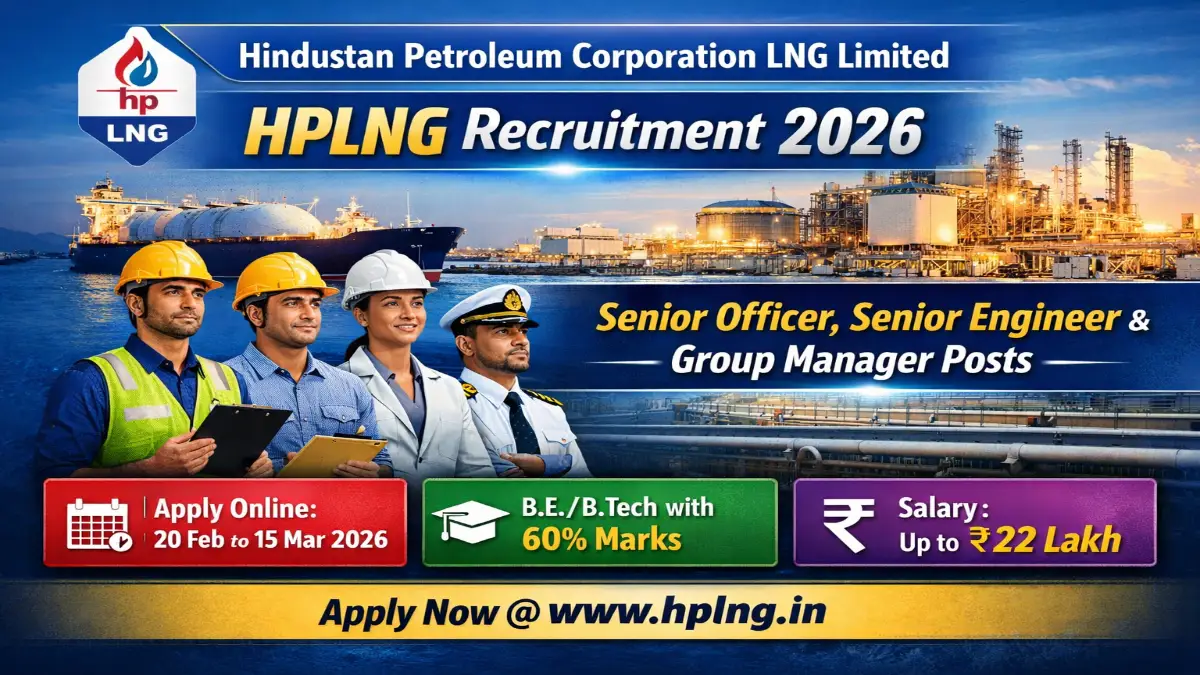 HPLNG Recruitment 2026 – Apply Online Senior Engineer, Senior Officer 04 Posts 3 HPLNG Recruitment 2026