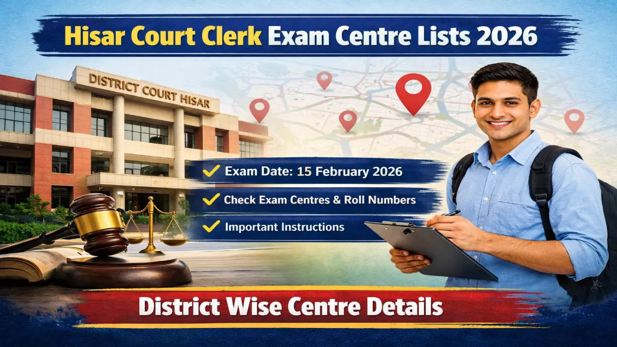 Hisar Court Clerk Exam Centre Lists 2026 Out Download Details 3 Hisar Court Clerk Exam Centre Lists