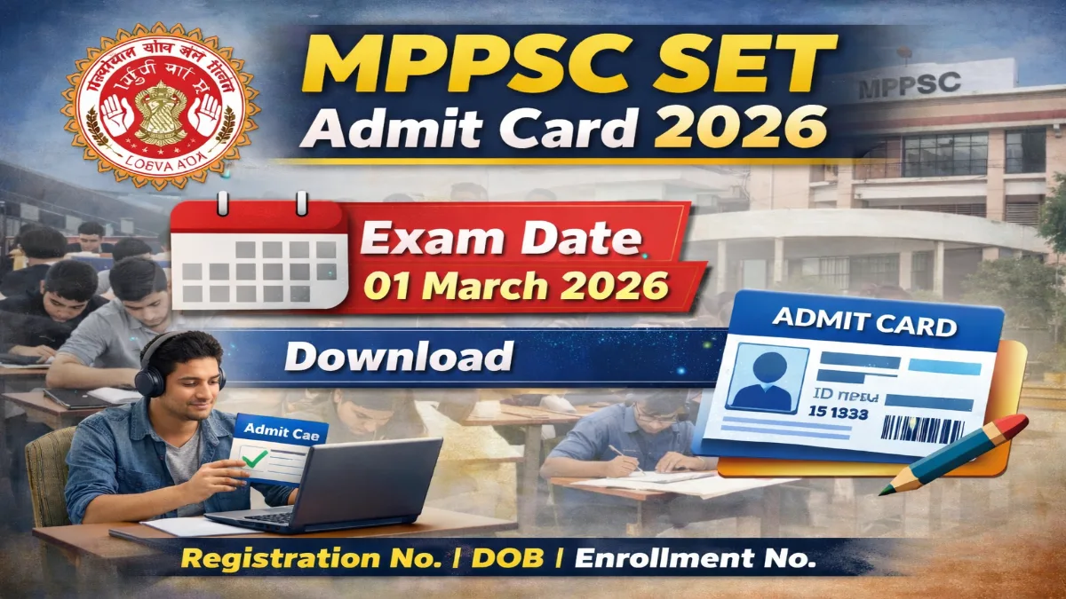 MPPSC SET Admit Card 2026 Out Download Here 3 MPPSC SET Admit Card 2026