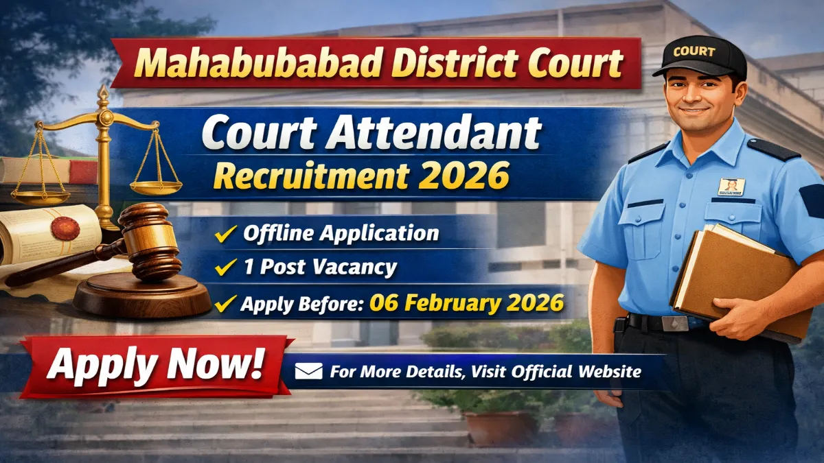 Mahabubabad Court Attendant Recruitment 2026 – Apply Now 3 Mahabubabad Court Attendant Recruitment