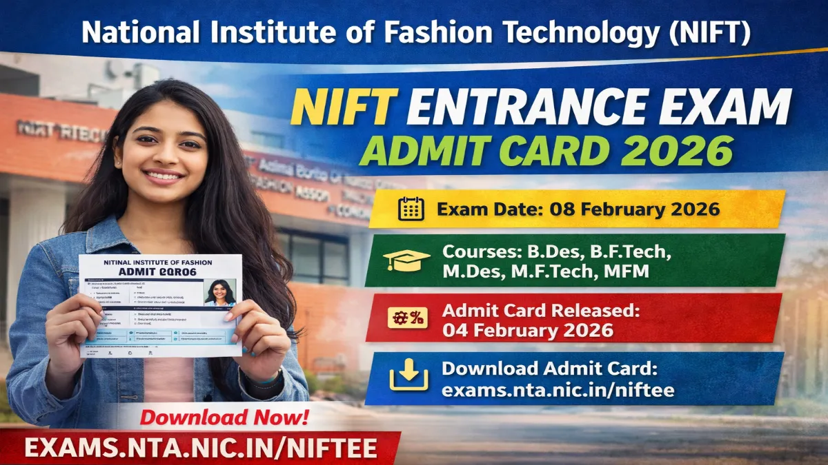 NIFT Admit Card 2026 OUT Direct Link Hall Ticket Download 3 NIFT Entrance Exam Admit Card 2026