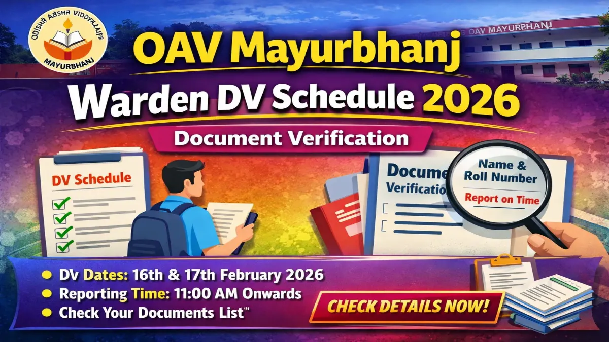 OAV Mayurbhanj Warden DV Schedule 2026 Out Required Documents 1 OAV Mayurbhanj Warden DV Schedule 2026