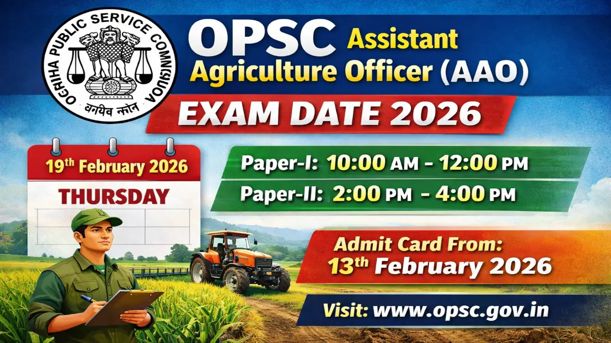 OPSC AAO Exam Date 2026 Out for 118 Posts Download Here 3 OPSC AAO Exam Date 2026 Out