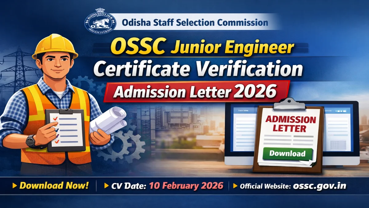 OSSC Junior Engineer and Other Post Admission Letter 2026 Out Download 3 OSSC JE and Other Post Admission Letter