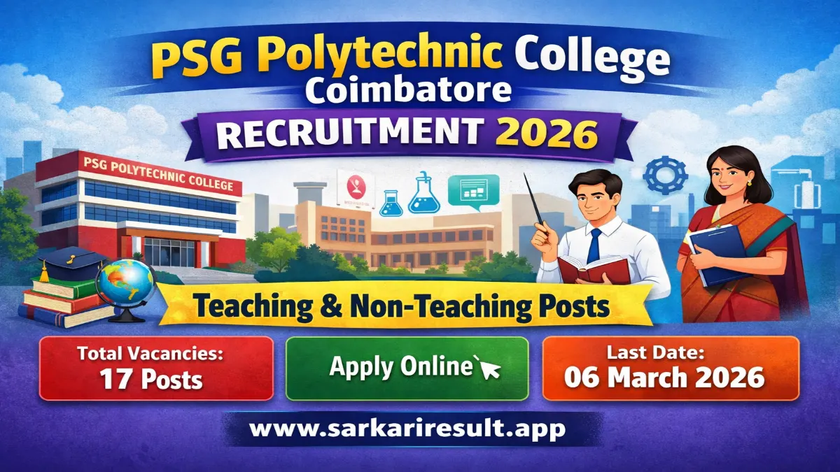 PSG Polytechnic College Teaching and Non-Teaching Recruitment 2026 – Apply Online 17 Posts 3 PSG Polytechnic College Teaching Jobs