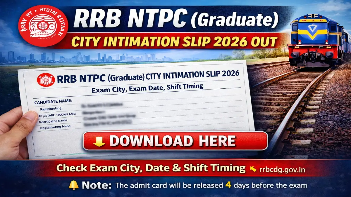 RRB NTPC Graduate Level Posts Exam City Slip