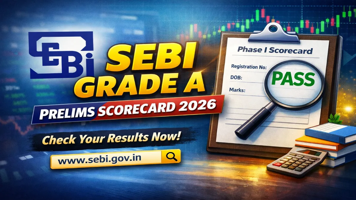 SEBI Grade A Prelims Scorecard 2026 OUT Download Here 3 SEBI Grade A Prelims Scorecard 2026
