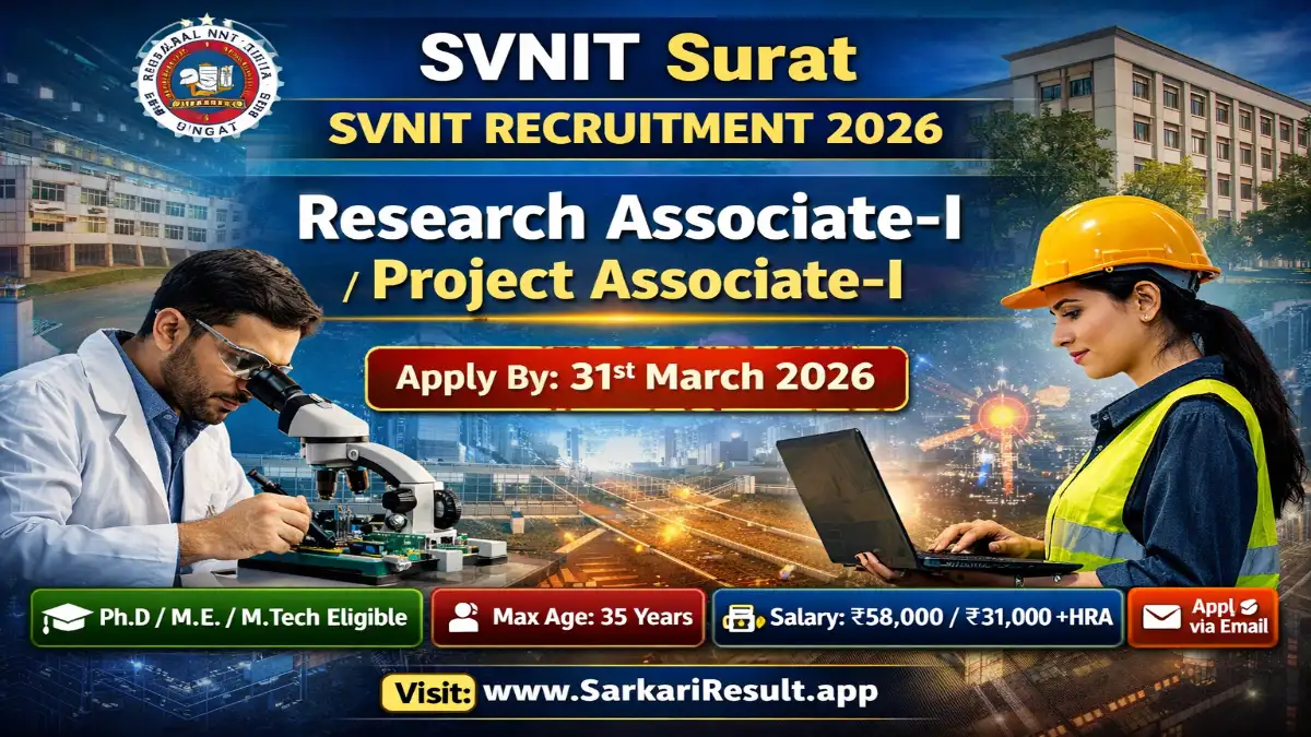 SVNIT Research Associate-I / Project Associate-I Recruitment 2026 – Online Form 3 SVNIT Research Associate-I Recruitment