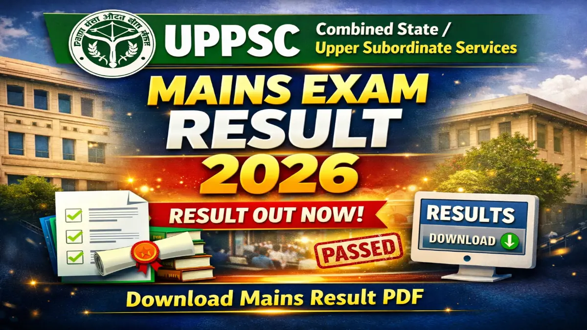 UPPSC 2024 Main Result 2026 Out for 220 Post Download 3 UPPSC 2024 Main Result 2026 Out for 220 Post