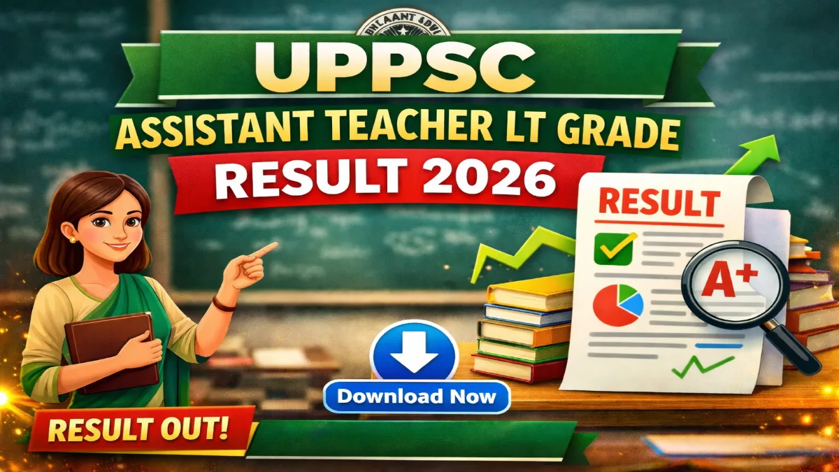 UPPSC LT Grade Assistant Teacher 2025 Result 2026 Out Download Here 3 UPPSC Assistant Teacher LT Grade Result 2026