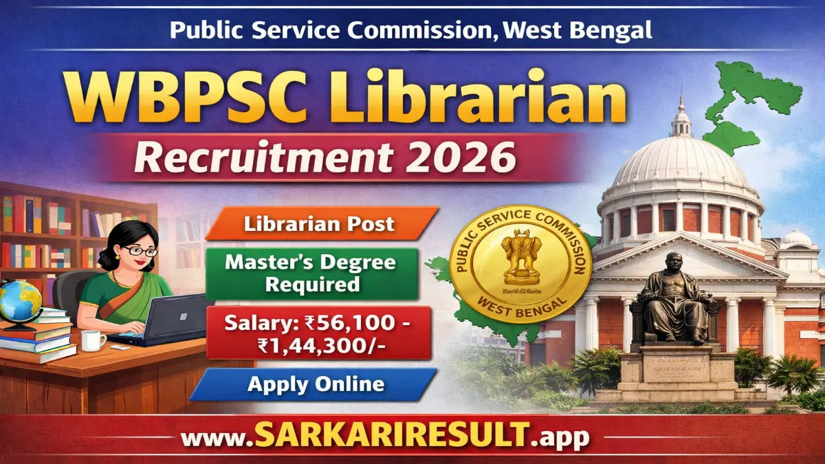 WBPSC Librarian Recruitment 2026 Out – Apply Online 3 WBPSC Librarian Recruitment 2026