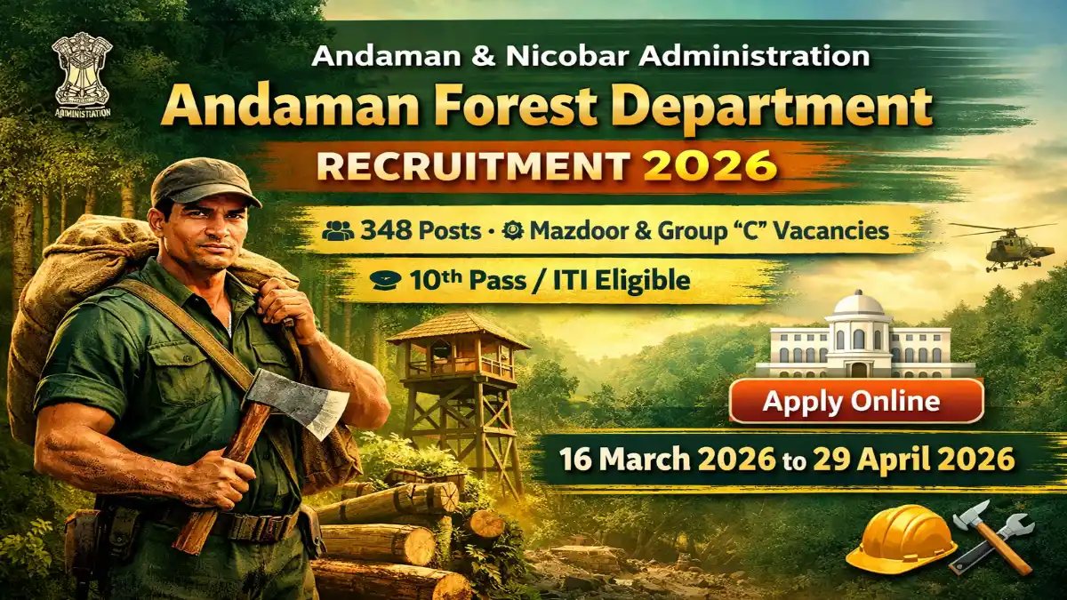 A&N Administration Mazdoor & Group C Recruitment 2026