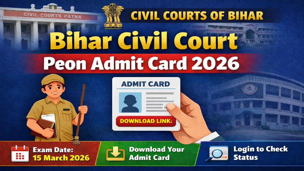 Bihar Civil Court Peon Admit Card Date 2026 Out Today Download Link 3 Bihar Civil Court Peon Admit Card 2026