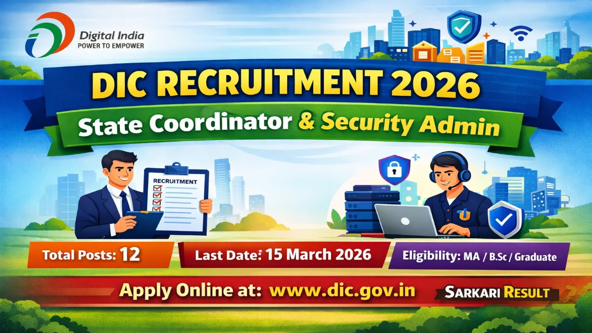 DIC Recruitment 2026 – Apply Online 12 State Coordinator, Security Admin Posts 3 DIC State Coordinator & Security Admin Jobs