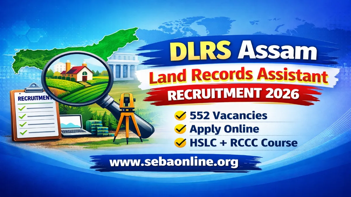 DLRS Assam Land Records Assistant Recruitment 2026