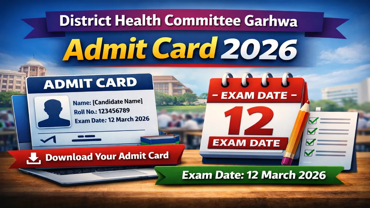 District Health Committee Garhwa Admit Card 2026 Out Now Direct Link 3 District Health Committee Garhwa Admit Card 2026