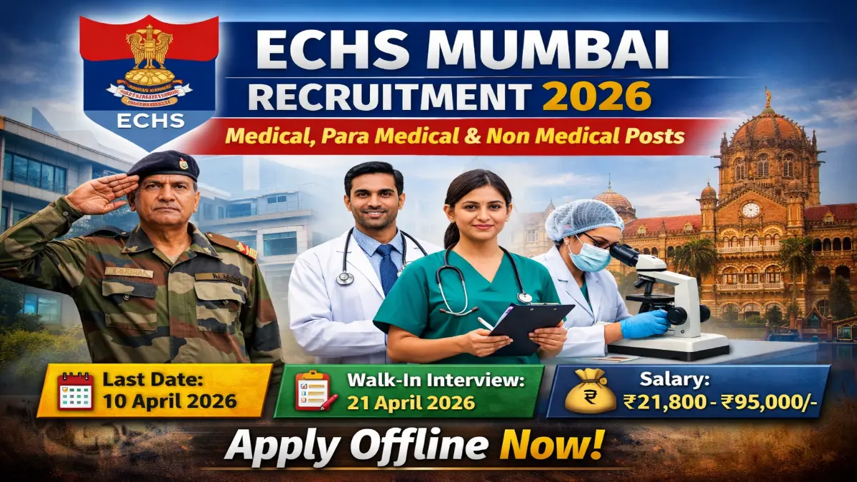 ECHS Mumbai Medical, Para Medical & Non Medical Staff Jobs 2026