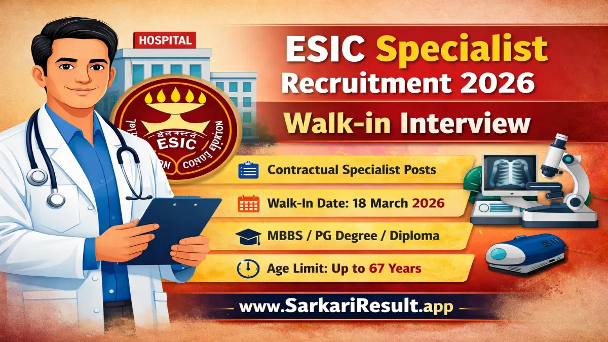 ESIC Bhopal Recruitment 2026 – Walk in 11 Contractual Specialist Posts 3 ESIC Bhopal Recruitment 2026
