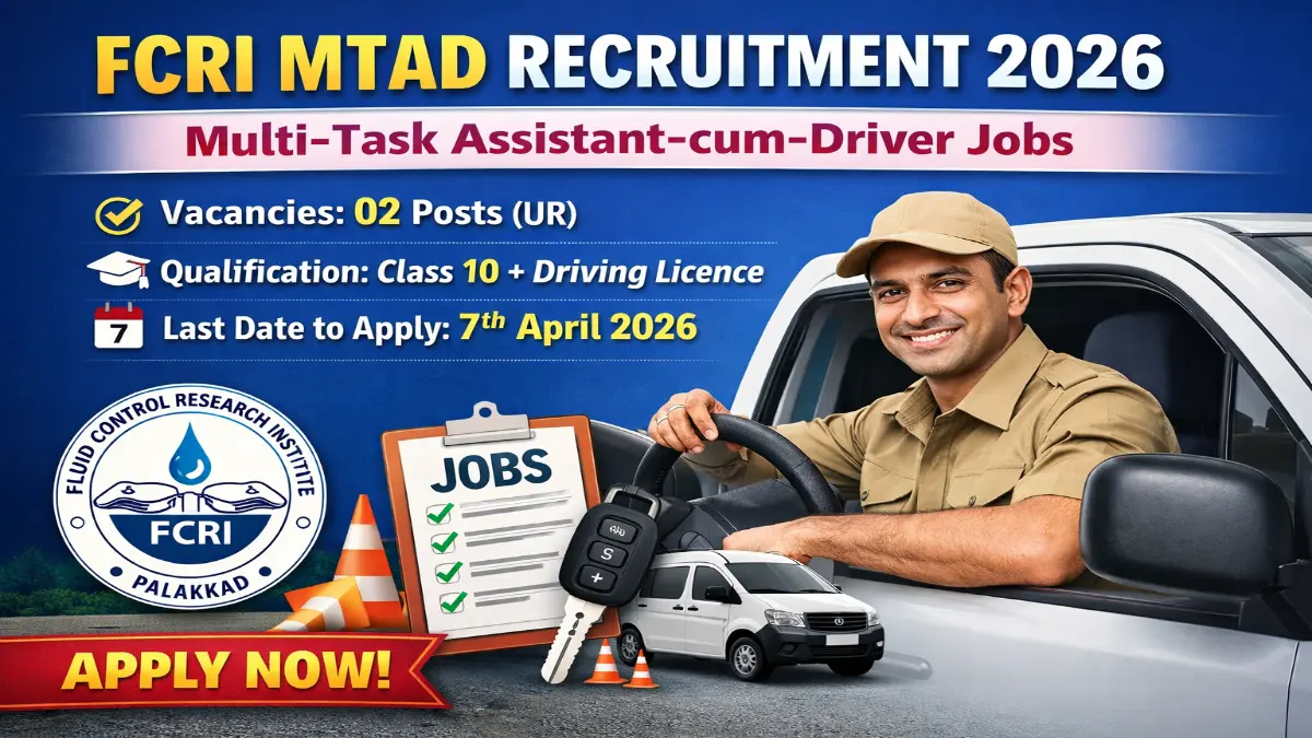 FCRI MTAD Recruitment 2026