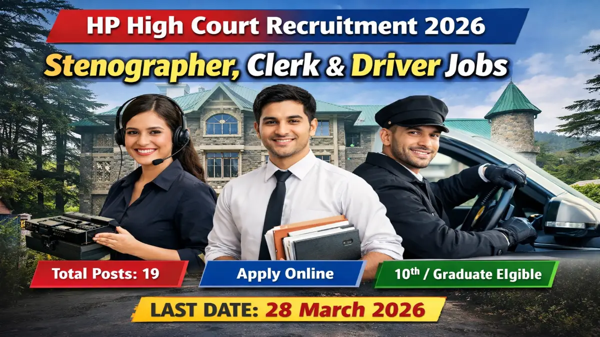 HP High Court Recruitment 2026 – Apply Online 19 Steno, Clerk, Driver Posts 3 HP High Court Steno, Clerk Jobs