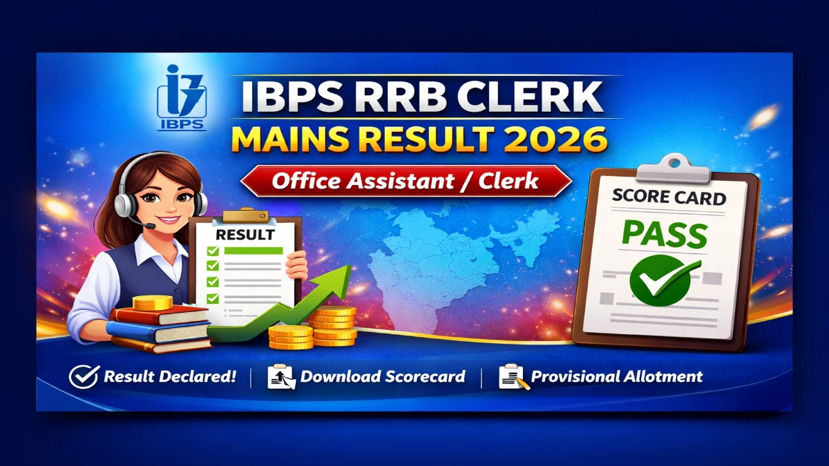 IBPS RRB Clerk Mains Result 2026