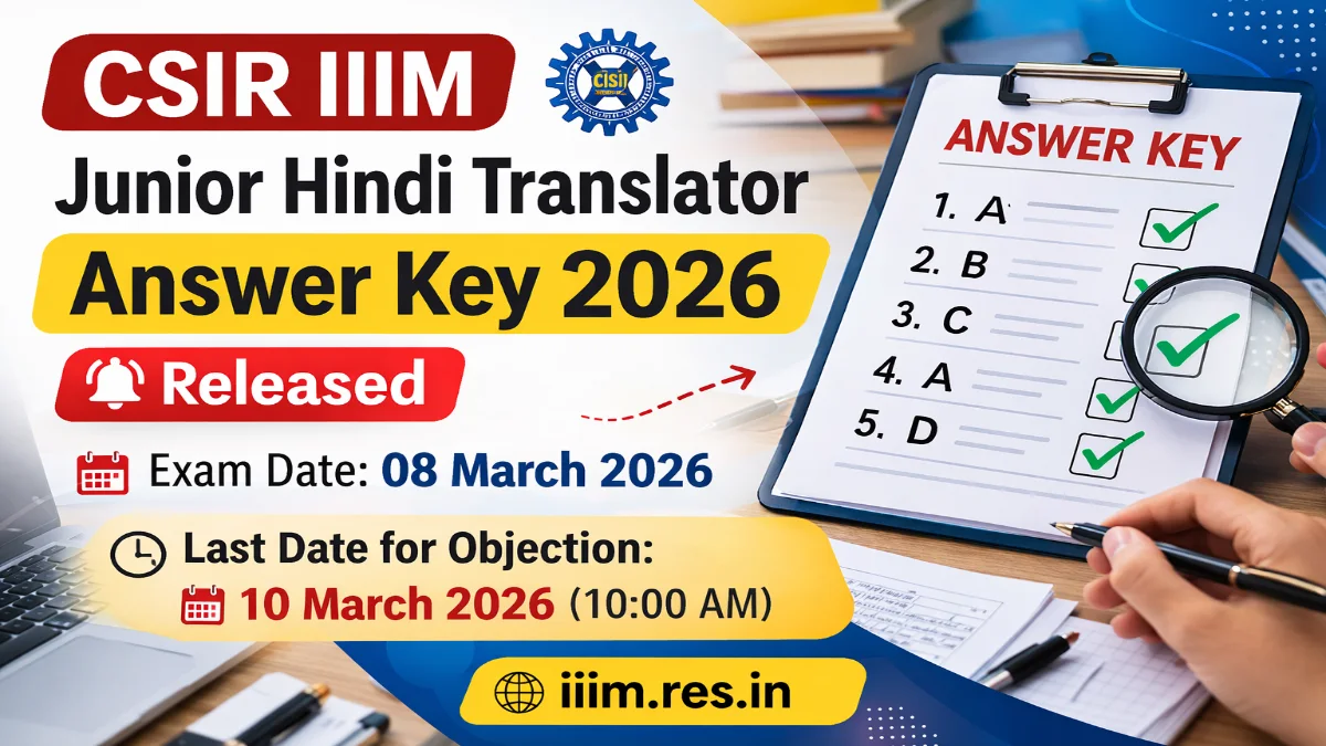 CSIR IIIM Junior Hindi Translator Answer Key 2026 Out Check Raise Objection 3 IIIM Junior Hindi Translator Answer Key