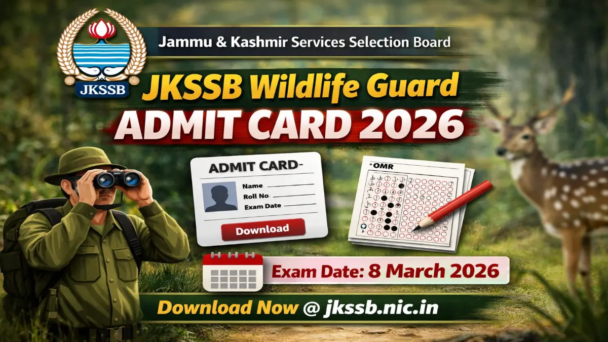 JKSSB Wildlife Guard Admit Card 2026 Out Direct Link Here 1 JKSSB Wildlife Guard Admit Card 2026