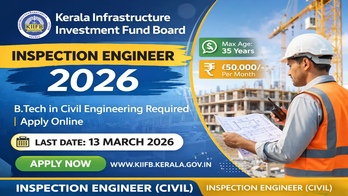 KIIFB Inspection Engineer Recruitment 2026 Out – Online Form 3 KIIFB Inspection Engineer Recruitment