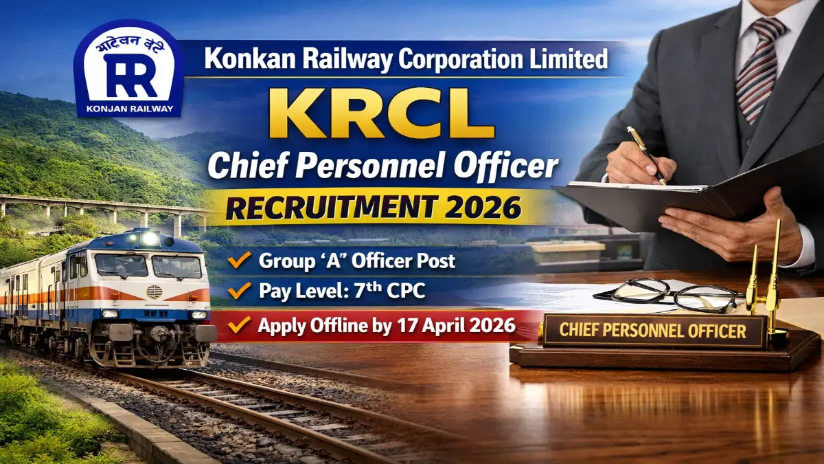 KRCL Chief Personnel Officer Recruitment 2026