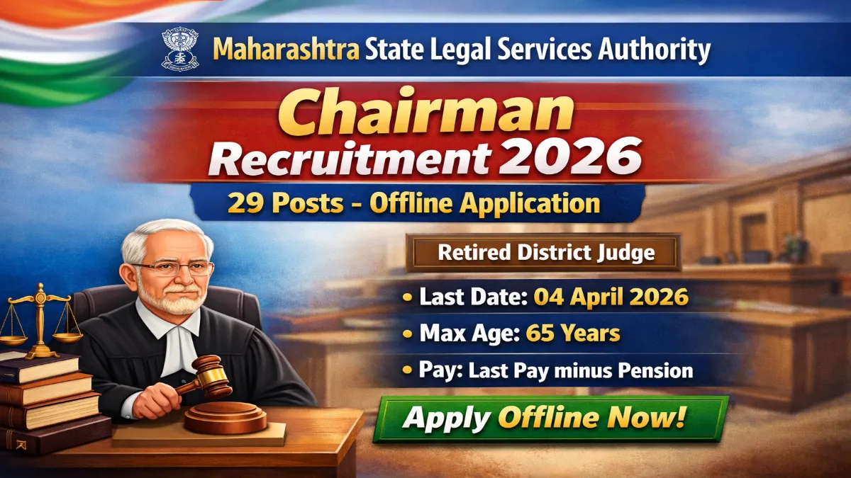 Maharashtra State Legal Services Authority Recruitment 2026 – Apply 29 Chairman Posts 3 Maharashtra State Legal Services Authority Recruitment