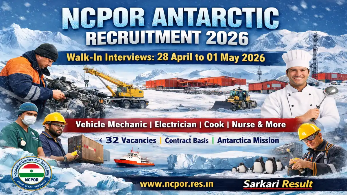 NCPOR Recruitment 2026 Out – Apply 30 Technician, Cook, Nurse & Other Posts 3 NCPOR Antarctic Recruitment 2026