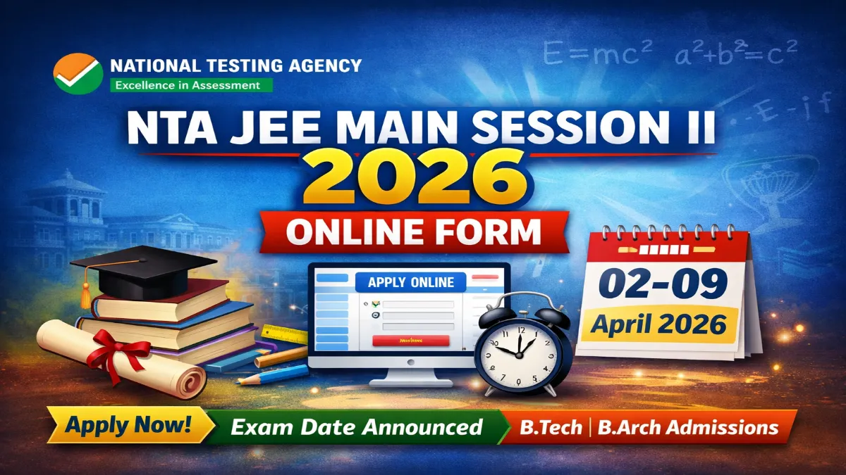 NTA JEE Mains Session II Online Form 2026