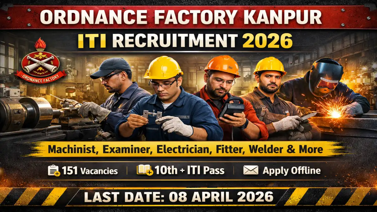 Ordnance Factory Kanpur Recruitment 2026