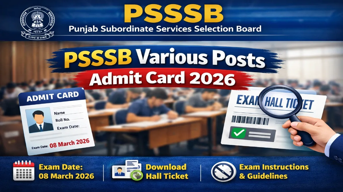 PSSSB Various Posts Admit Card 2026 Out Download Hall Ticket Link 3 PSSSB Various Posts Admit Card 2026