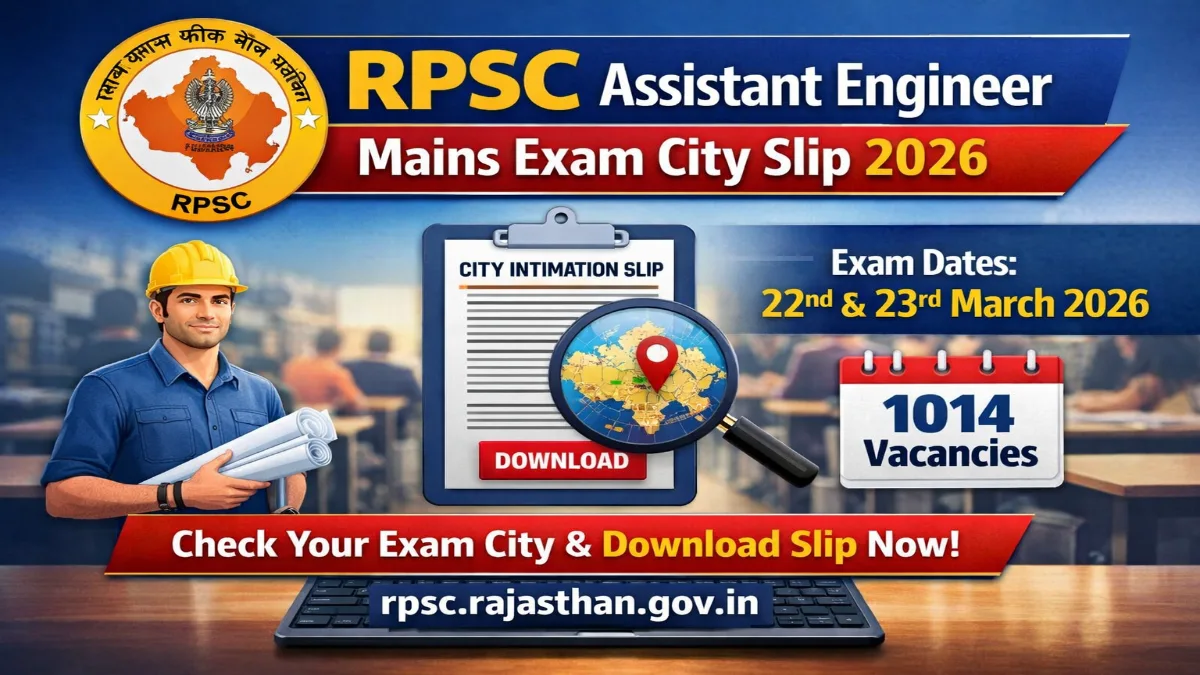 RPSC Assistant Engineer Mains Exam City Slip 2026
