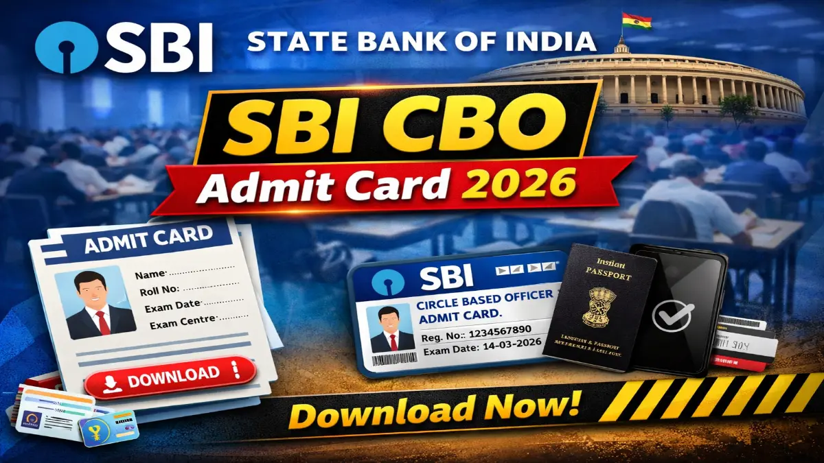 SBI CBO Admit Card 2026 OUT Check Circle Based Officer Hall Ticket Download Link 3 SBI Circle Based Officer (CBO) Admit Card 2026