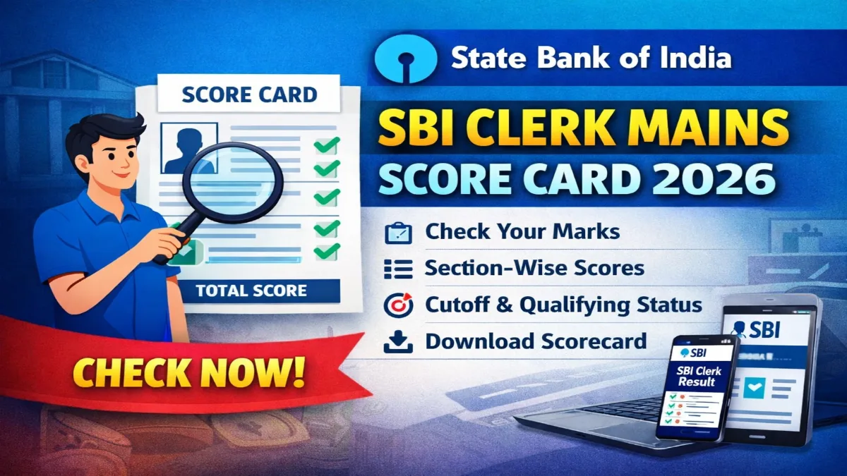 SBI Clerk Mains Score Card 2026 Out