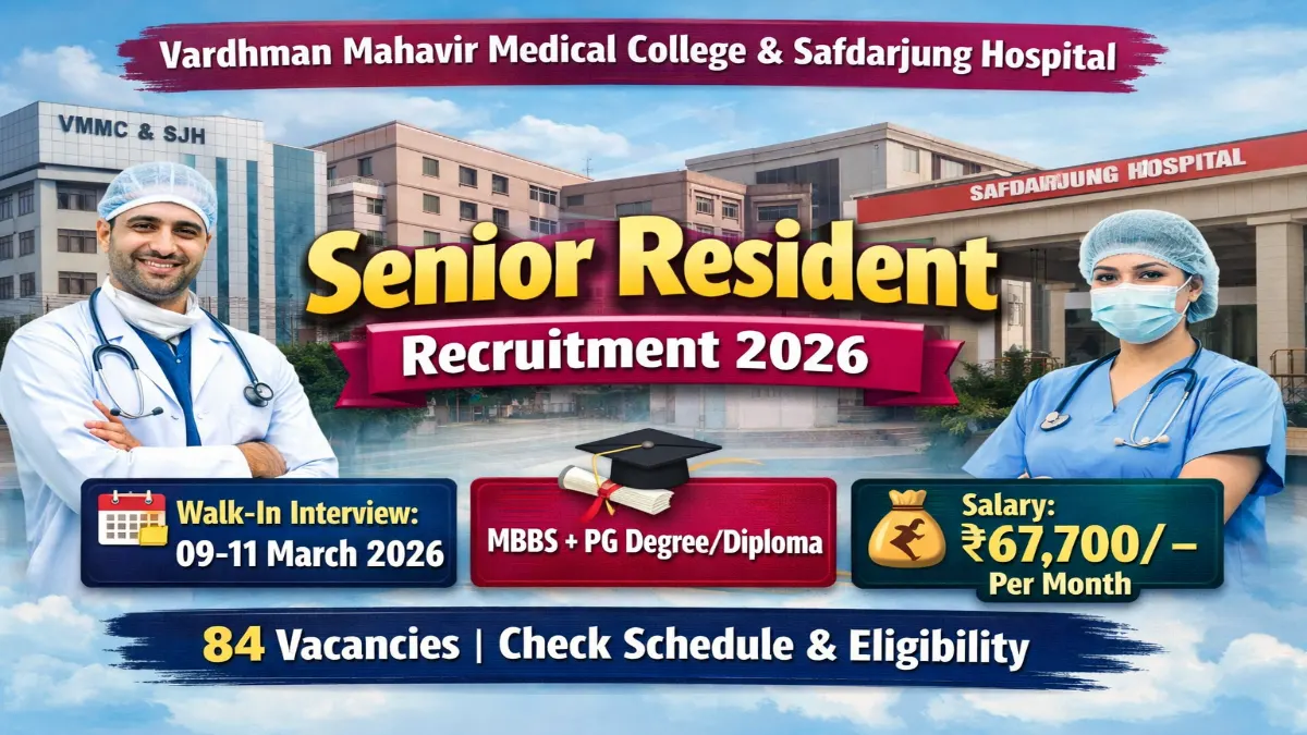 VMMC & SJH Senior Resident Recruitment 2026 – Walk in 84 Posts 3 VMMC & SJH Senior Resident Recruitment 2026
