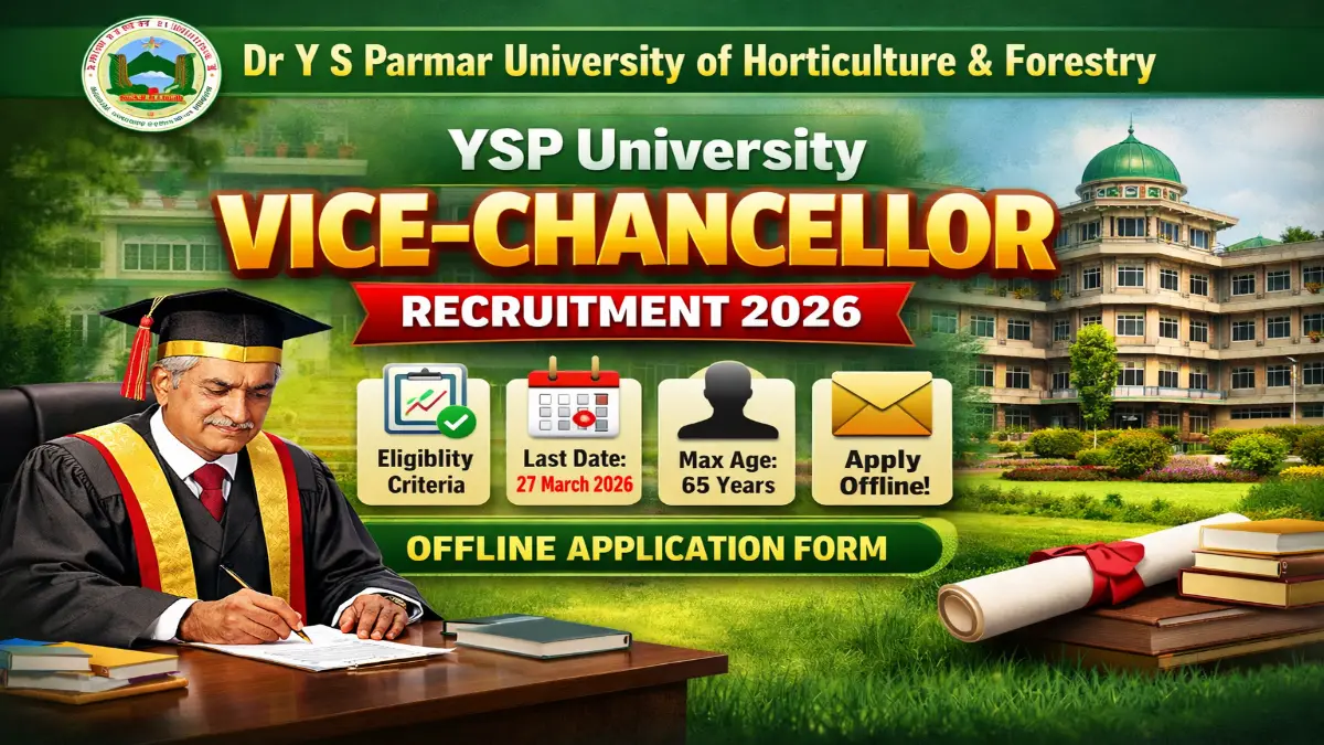 YSP University Vice-Chancellor Recruitment 2026 Out – Apply Now 3 YSP University Vice-Chancellor Recruitment 2026